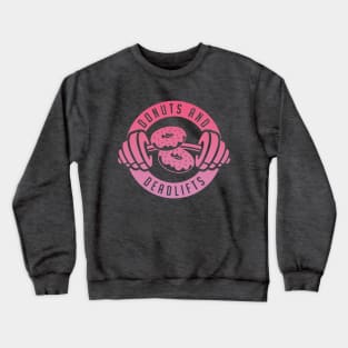 Donuts and Deadlifts Crewneck Sweatshirt